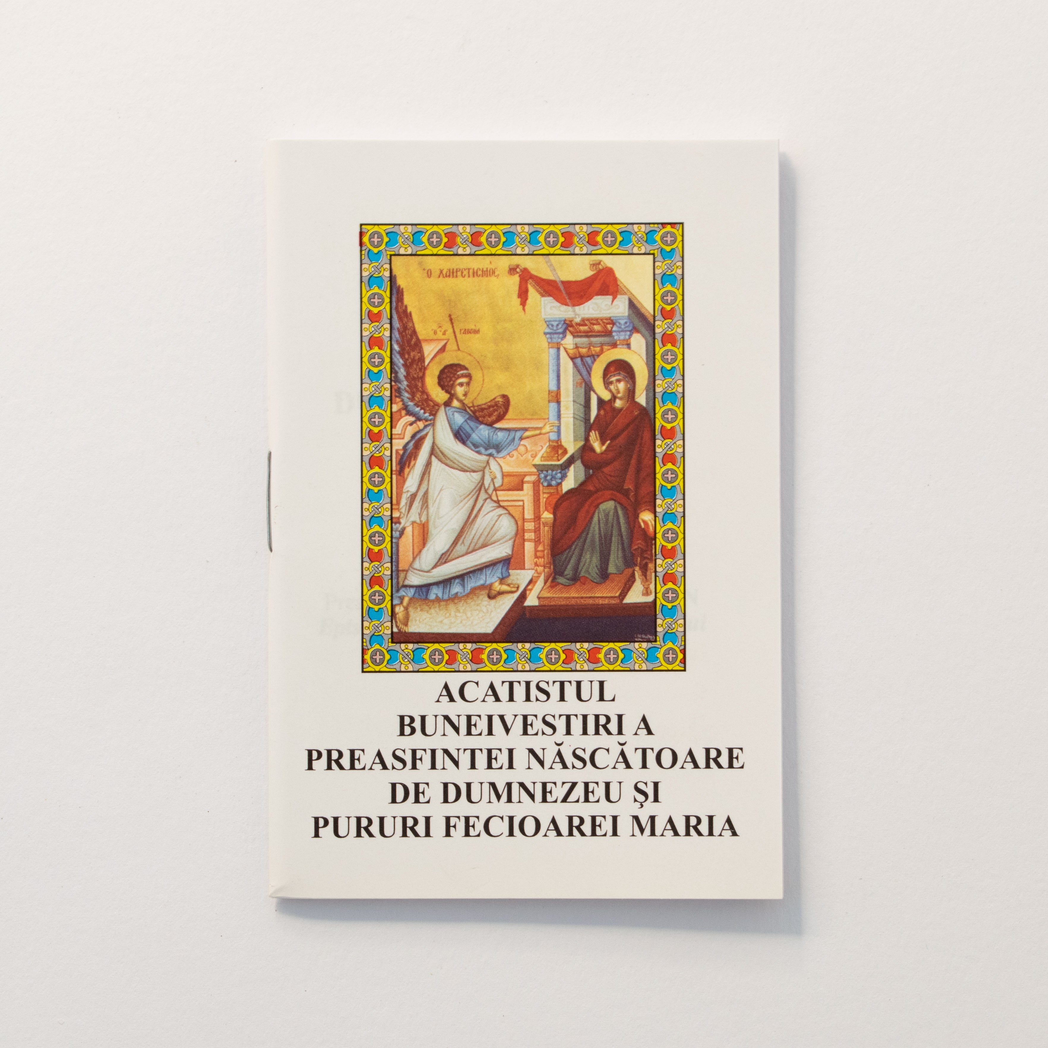 Acatistul Buneivestiri a Preasfintei Născătoare de Dumnezeu și Pururi Fecioare Maria